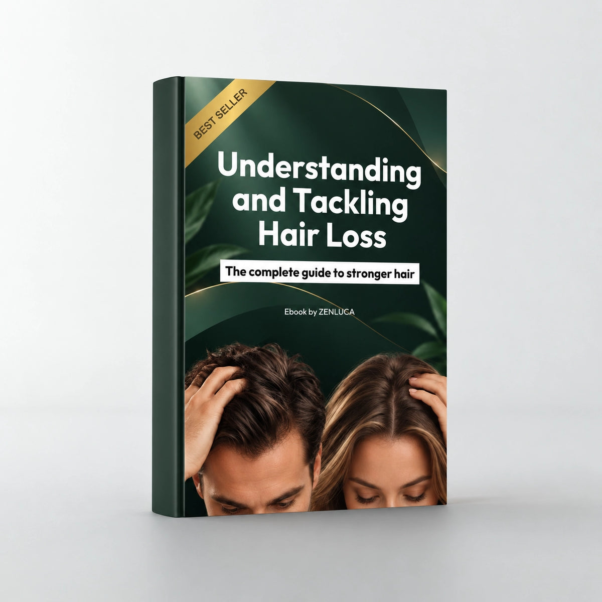 ZENLUCA ebook "Understanding and Tackling Hair Loss", a complete guide to stronger hair