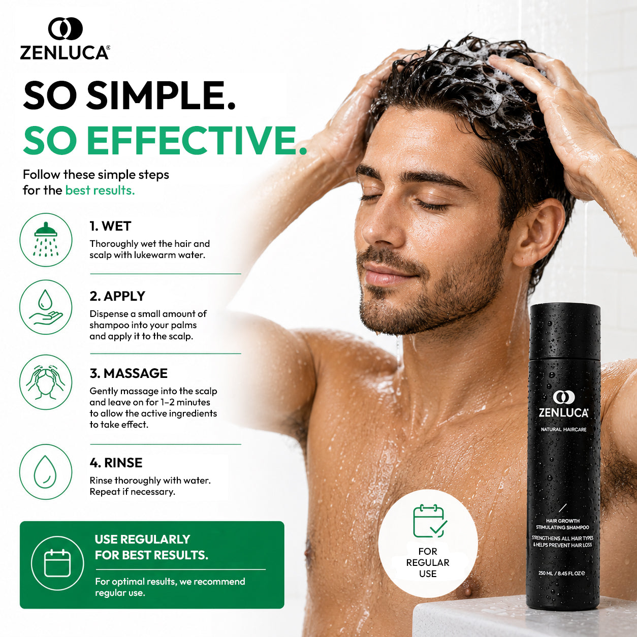 Man applying ZENLUCA Hair Growth Stimulating Shampoo in the shower, following the wet, apply, massage and rinse routine